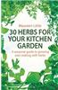 30 Herbs for Your Kitchen Garden
