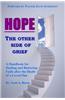 Hope: The Other Side of Grief...
