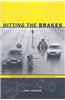 Hitting the Brakes: Engineering Design and the Production of Knowledge
