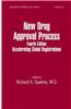 New Drug Approval Process: Accelerating Global Registrations