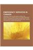 Emergency Services in Canada: Emergency Medical Services in Canada, Fire Departments of Canada, British Columbia Ambulance Service