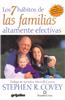 Los 7 Habitos De Las Familias Altamente Efectivas / The 7 Habits Of Highly Effective Families