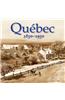 Quebec 1850-1950
