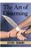 The Art of Disarming