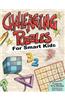 Challenging Puzzles for Smart Kids