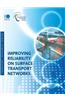 Improving Reliability on Surface Transport Networks: Transport Networks