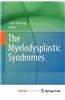The Myelodysplastic Syndromes