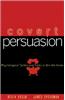 Covert Persuasion: Psychological Tactics and Tricks to Win the Game