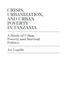 Crisis, Urbanization and Urban Poverty in Tanzania