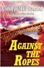 Against the Ropes: The Unbridled Series