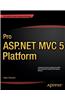 Pro ASP.NET MVC 5 Platform