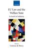 Eu Law and the Welfare State: In Search of Solidarity