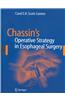 Chassin's Operative Strategy in Esophageal Surgery