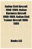 Italian Civil Aircraft 1980-1989: Italian Business Aircraft 1980-1989, Italian Civil Trainer Aircraft 1980-1989