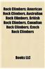 Rock Climbers: American Rock Climbers, Australian Rock Climbers, British Rock Climbers, Canadian Rock Climbers, Czech Rock Climbers
