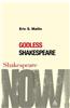 Godless Shakespeare