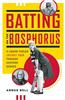 Batting on the Bosphorus: A Liquor-Fueled Cricket Tour Through Eastern Europe
