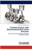 Camless Engine with Electromechanical Valve Actuator