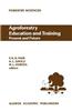 Agroforestry Education and Training: Present and Future