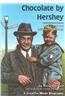 Chocolate by Hershey (Paperback): A Story about Milton S. Hershey