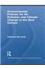 Environmental Policies for Air Pollution and Climate Change in the New Europe