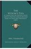 The Widow's Plea: A Collection of Poetical Pieces, Chiefly Written During Bygone Years of Peace and Prosperity (1837)
