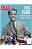 Life Dick Clark and the History of Rock 'n' Roll