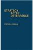 Strategy After Deterrence