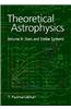 Theoretical Astrophysics: Volume 2, Stars and Stellar Systems