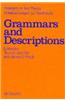 Grammars and Descriptions: Study in Text Theory and Text Analysis