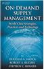 On-Demand Supply Management: World-Class Strategies, Practices and Technology