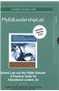 New Myedleadershiplab with Pearson Etext -- Standalone Access Card-- For School Law and the Public Schools: A Practical Guide for Educational Leaders