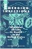 Emerging Infections:: Microbial Threats to Health in the United States