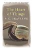 The Heart of Things: Applying Philosophy to the 21st Century