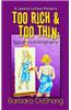Too Rich and Too Thin: Not an Autobiography
