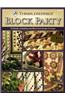 Thimbleberries Block Party: 12 Months of Quilting and Block Party Recipe Favorites