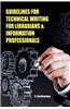 Guidelines for Technical Writing for Librarians & Information Professionals