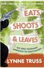 Eats, Shoots and Leaves