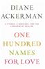 One Hundred Names for Love: A Stroke, a Marriage, and the Language of Healing