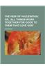 The Heir of Hazlewood; Or, 'All Things Work Together for Good to Them That Love God'