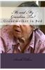 Me and My Grandma Too?: Grandmother in Bed