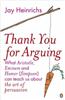 Thank You for Arguing: What Aristotle, Eminem and Homer (Simpson) Can Teach Us About the Art of Persuasion