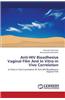 Anti-HIV Bioadhesive Vaginal Film and in Vitro-In Vivo Correlation