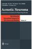 Acoustic Neuroma: Consensus on Systems for Reporting Results