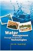 Water Management Through Traditional Technologies