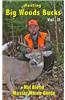 Hunting Big Woods Bucks