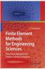 Finite Element Methods for Engineering Sciences