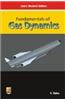 Fundamentals Of Gas Dynamics