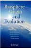Biosphere Origin and Evolution