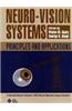 Neuro-Vision Systems: Principles and Applications